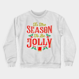 This The Season To Be Jolly - Christmas Crewneck Sweatshirt
